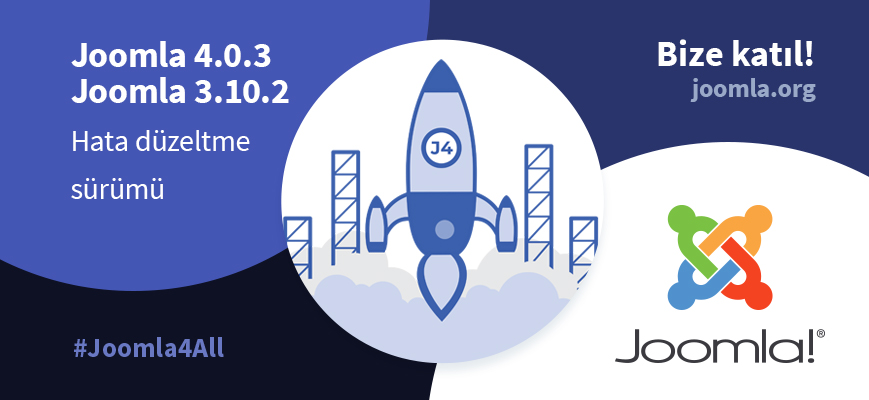 Joomla 4.0.3 ve Joomla 3.10.2 artık kullanılabilir