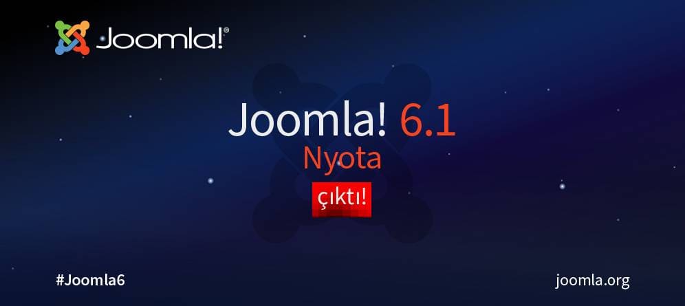 Joomla! 6.1 [Nyota] sürümü yayınlandı!