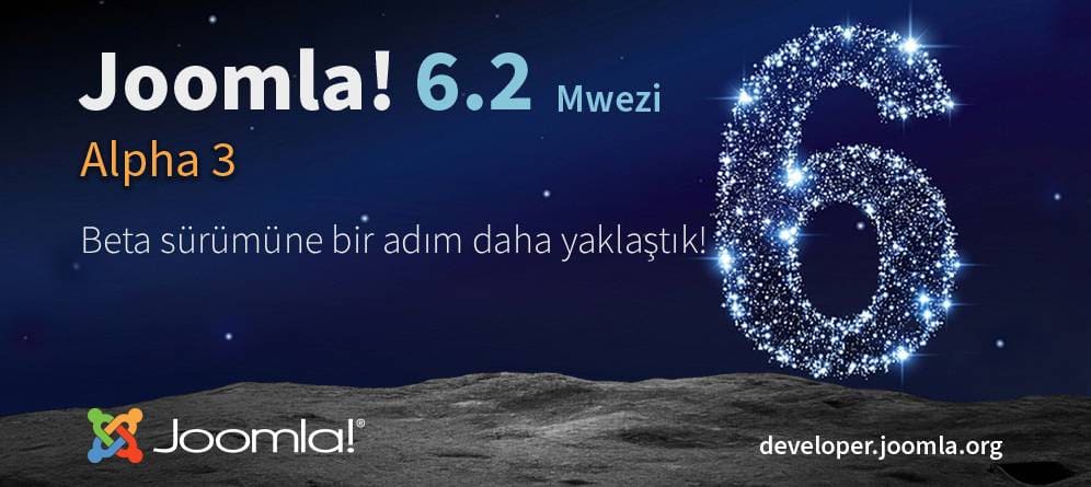 Joomla! 6.2 Alpha 3 – Beta’ya Bir Adım Daha Yakın
