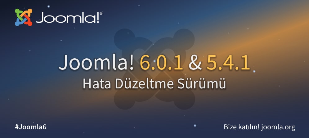 Joomla 6.0.1 ve 5.4.1 Hata Düzeltme Sürümü!